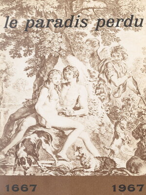 cover image of Le paradis perdu, 1667-1967